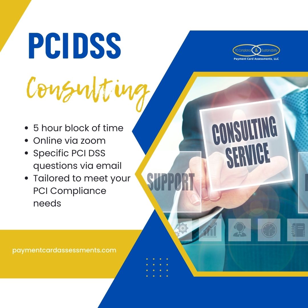 PCI DSS Consulting hour block of time Payment Card Assesments