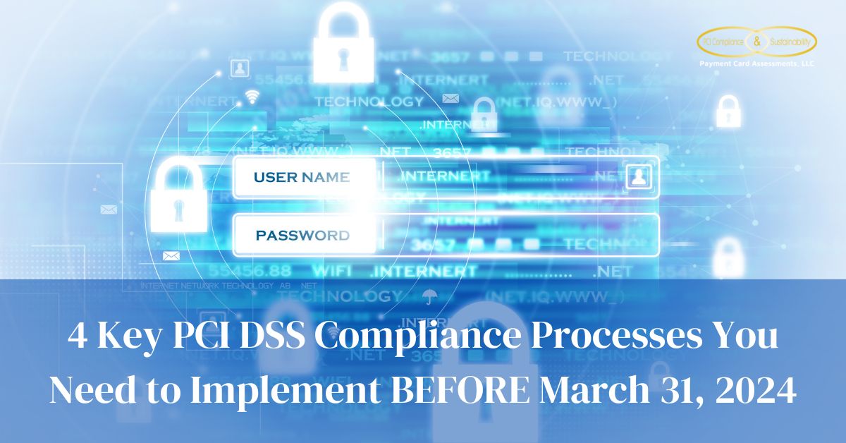 4 Key PCI DSS Compliance Processes