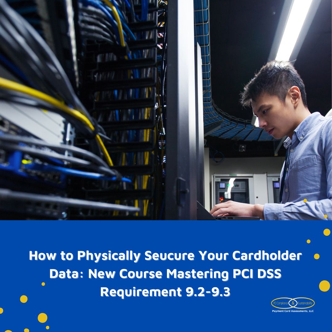 How to physically secure your cardholder data